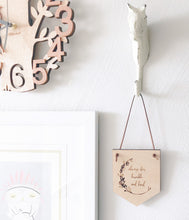 Load image into Gallery viewer, Always Stay Humble and Kind Wood Pennant