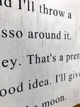 Load image into Gallery viewer, It's A Wonderful Life George Bailey Quote Farmhouse Sign