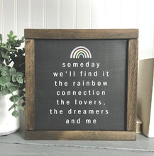 Load image into Gallery viewer, Rainbow Connection Shelf Sign
