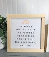 Load image into Gallery viewer, Rainbow Connection Shelf Sign
