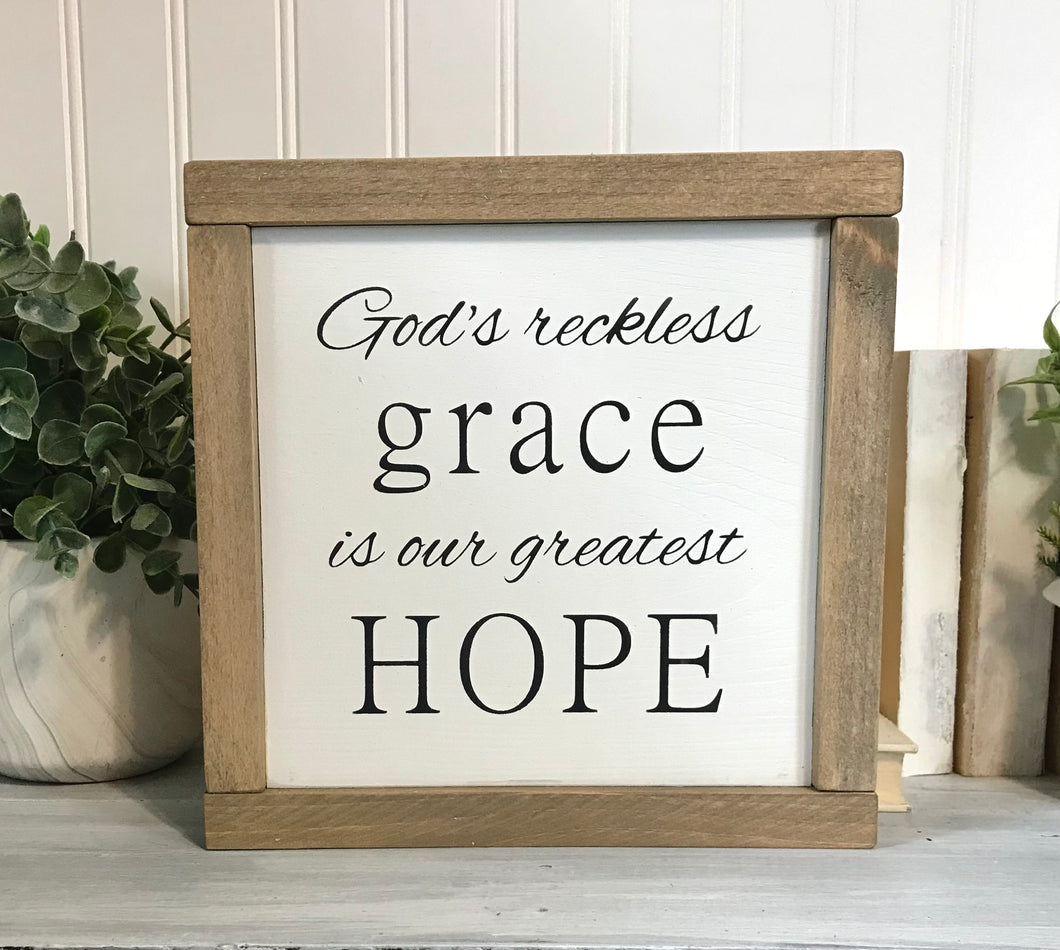 God's Reckless Grace Shelf Sign