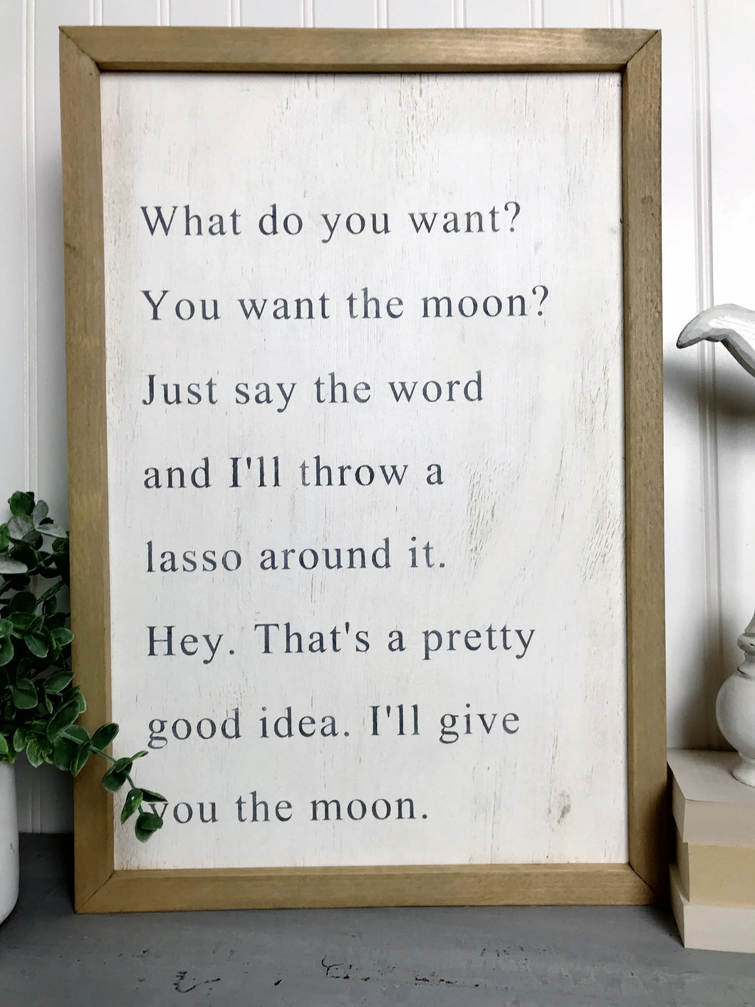 What Do You Want Do You Want The Moon (It’s A Wonderful Life)